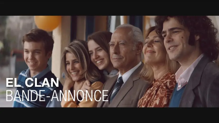 Watch film The Clan — EL CLAN - Bande Annonce VOST