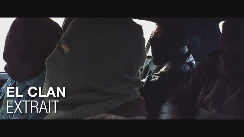 Watch film The Clan — EL CLAN - EXTRAIT 1 VOSTFR