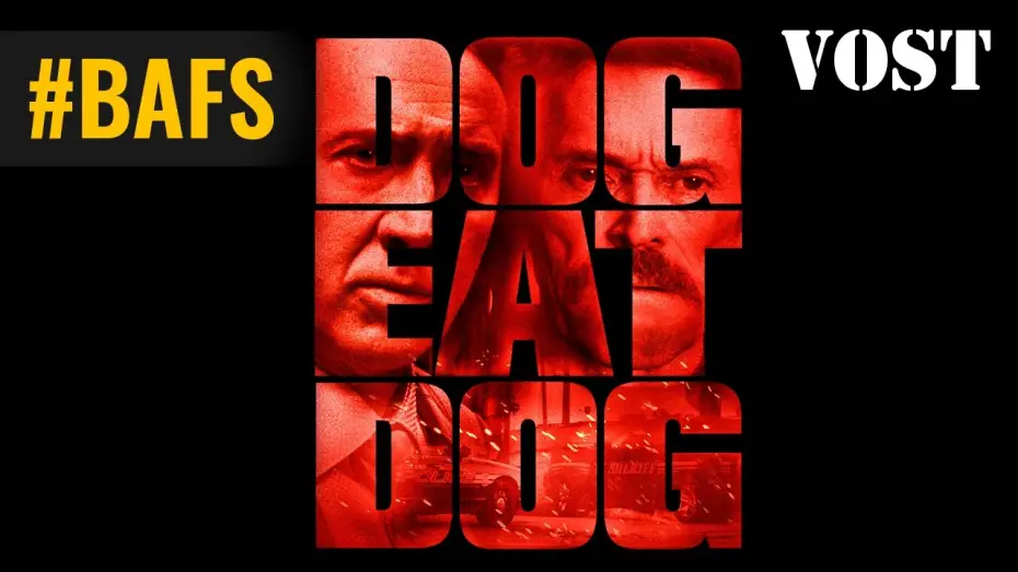 Watch film Dog Eat Dog — Dog Eat Dog – Bande Annonce VOSTFR – 2016