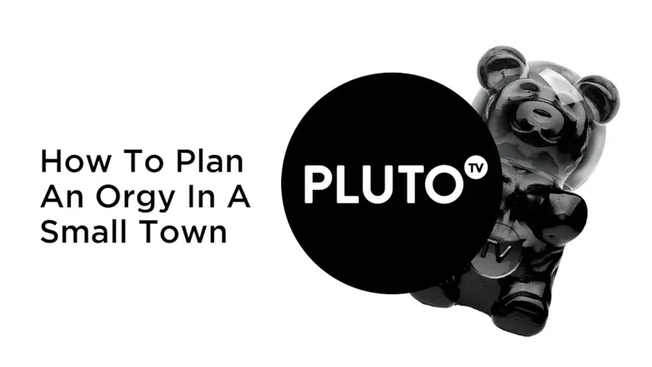 Watch film How to Plan an Orgy in a Small Town — How To Plan An Orgy Pluto TV Trailer