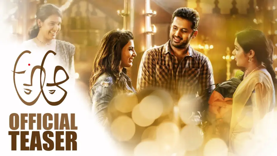 Watch film A Aa — A Aa Official Teaser || Nithiin || Samantha || Trivikram Srinivas || Mickey J Meyer