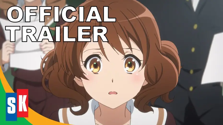 Watch film Sound! Euphonium The Movie: Welcome to the Kitauji High School Concert Band — Sound! Euphonium: The Movie: Welcome To The Kitauji High School Concert Band - Official Trailer