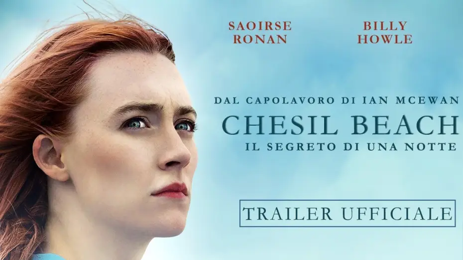 Watch film On Chesil Beach — CHESIL BEACH - Il segreto di una notte | Trailer Italiano Ufficiale