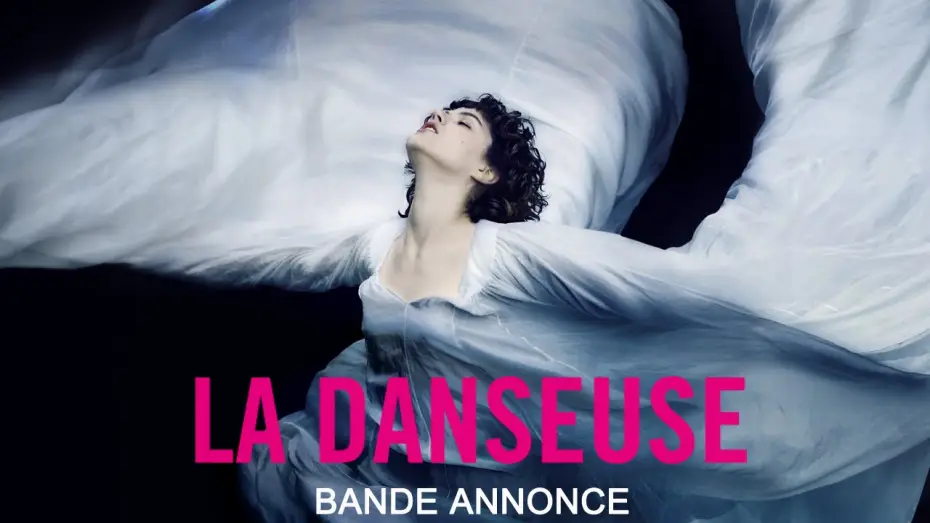 Watch film The Dancer — LA DANSEUSE bande annonce