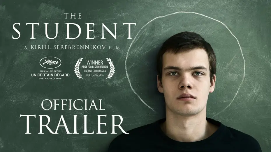 Watch film The Student — The Student (2016) | Official Trailer
