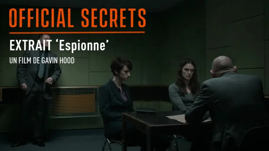 Watch film Official Secrets — OFFICIAL SECRETS - Extrait : "Espionne" [VOST]