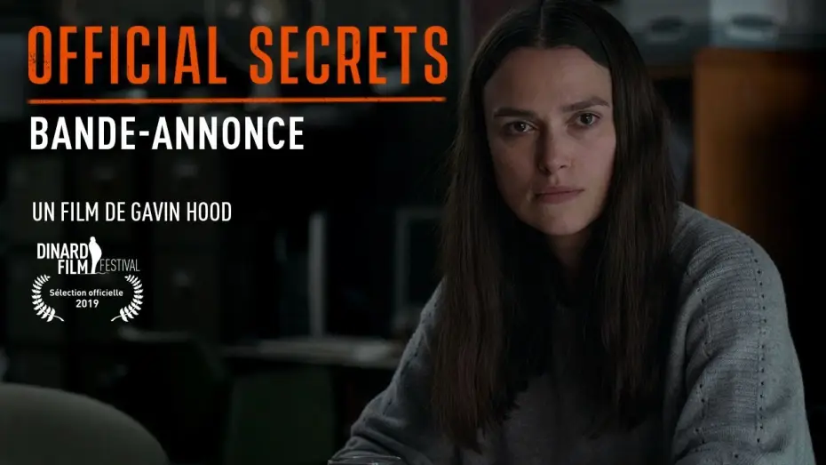 Watch film Official Secrets — OFFICIAL SECRETS - Bande Annonce [VF]