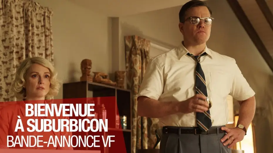 Watch film Suburbicon — BIENVENUE À SUBURBICON - Bande Annonce VF