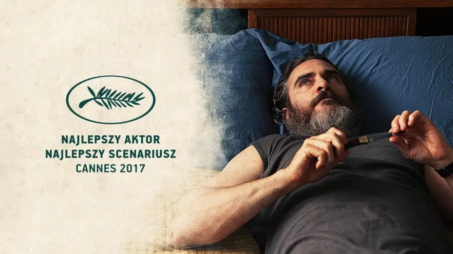 Watch film You Were Never Really Here — Teaser 1