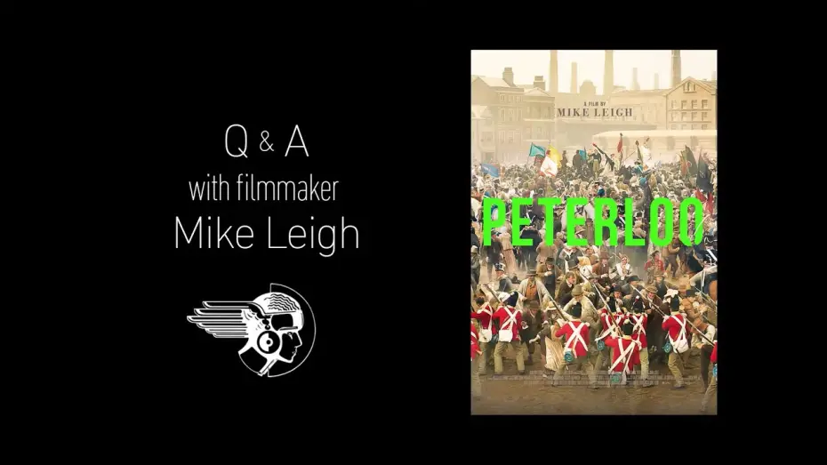 Watch film Peterloo — Peterloo Q&A with Director Mike Leigh