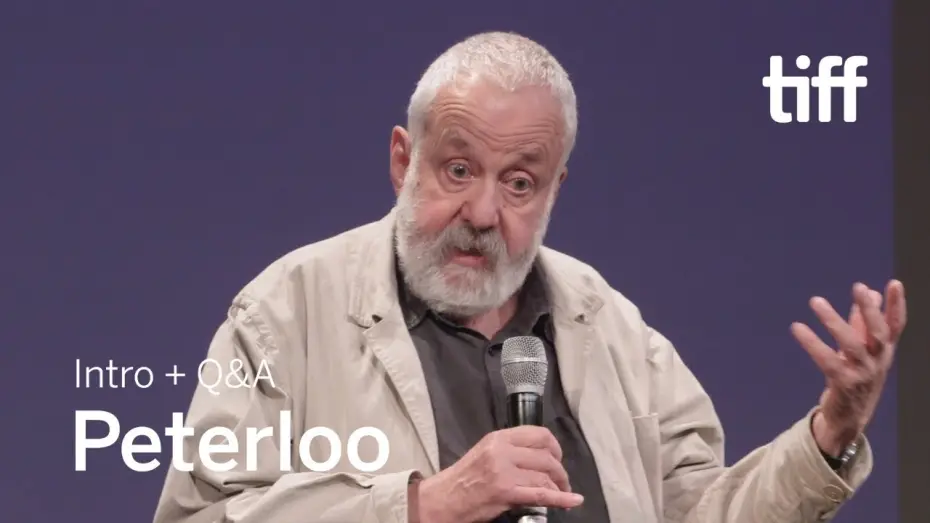 Watch film Peterloo — TIFF 2018 Director Q&A
