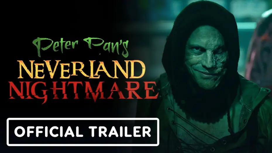 Watch film Peter Pan's Neverland Nightmare | Peter Pan's Neverland Nightmare - Official Trailer (2025) Megan Placito, Martin Portlock