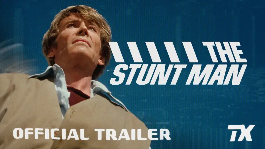 Watch film The Stunt Man — Transmission Trailer
