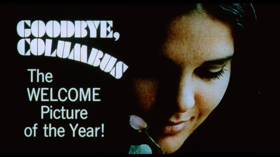 Watch film Goodbye, Columbus — Official Trailer