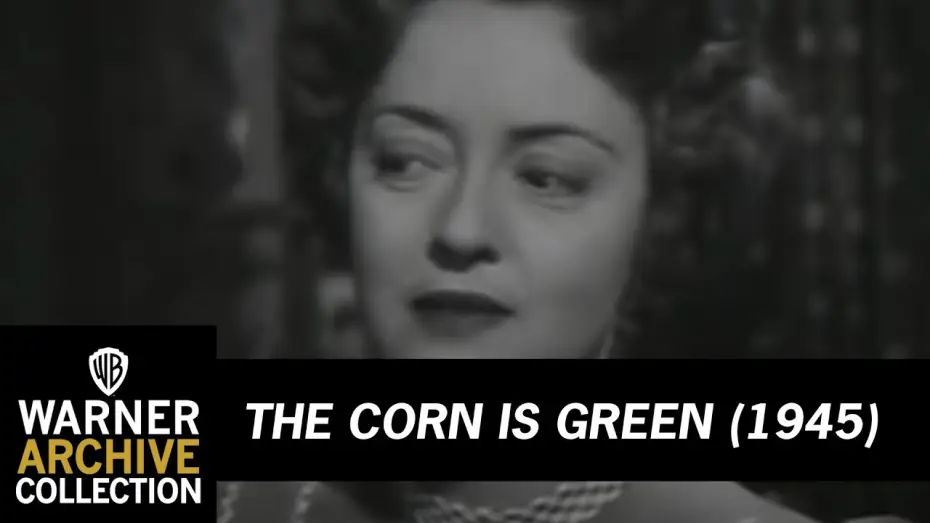 Watch film The Corn Is Green — The Corn is Green (Original Theatrical Trailer)