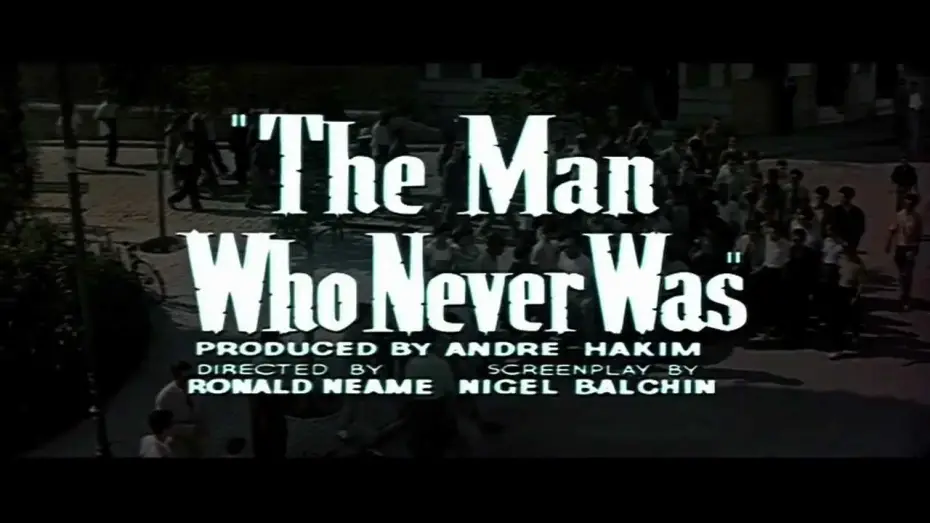 Watch film The Man Who Never Was — The Man Who Never Was 1956 Trailer