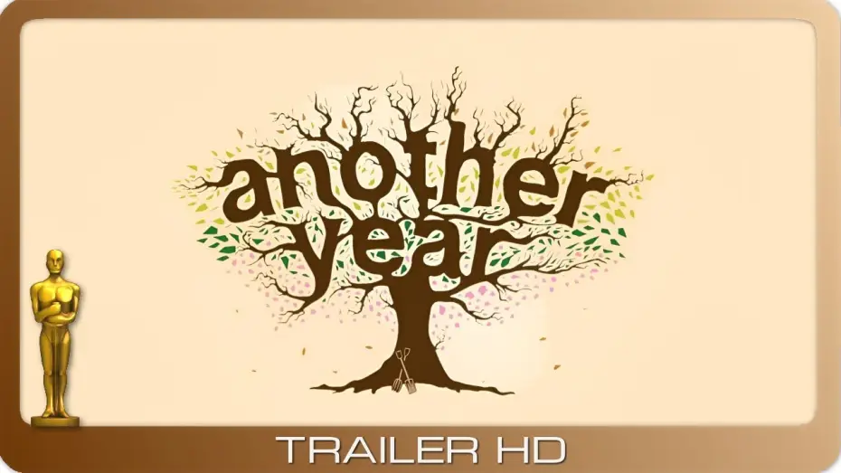 Watch film Another Year — Another Year ≣ 2010 ≣ Trailer