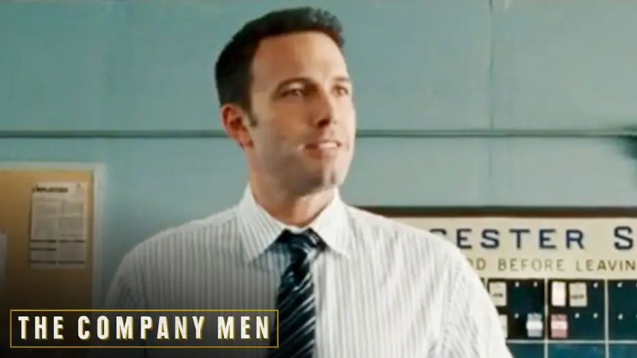 Watch film The Company Men — How To Destroy People's Lives