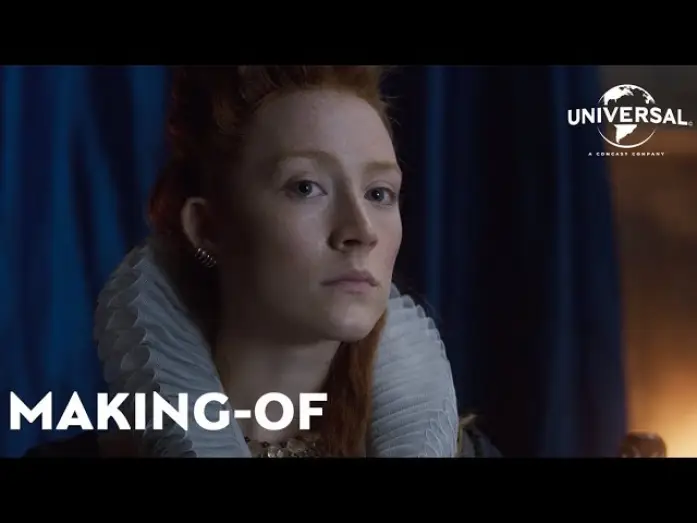 Watch film Mary Queen of Scots | Marie Stuart, Reine d'&Eacute;cosse - Making-of "Two Queens" VOST