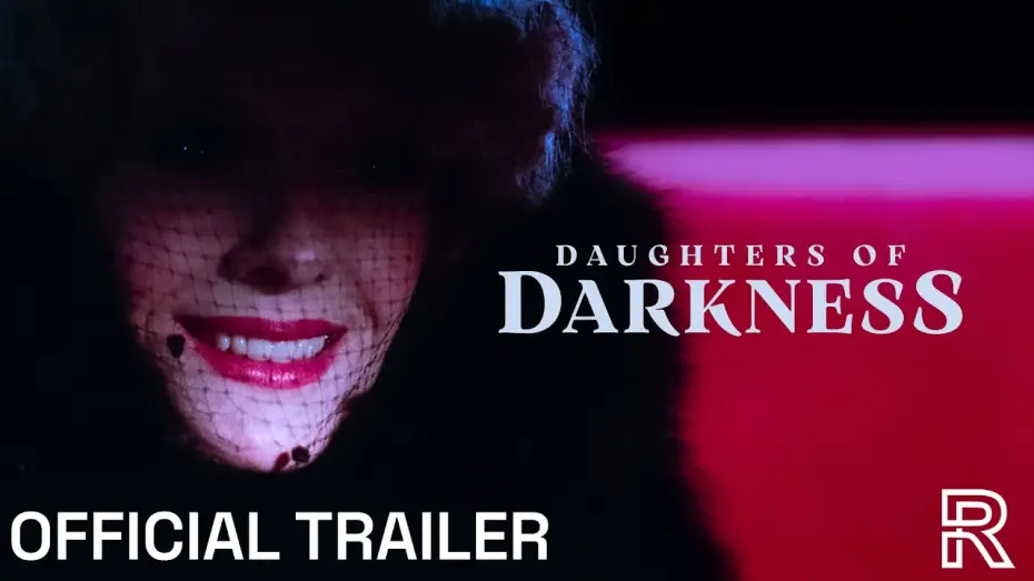 Watch film Daughters of Darkness — Radiance Trailer