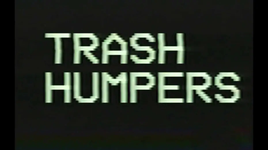 Watch film Trash Humpers — Trailer
