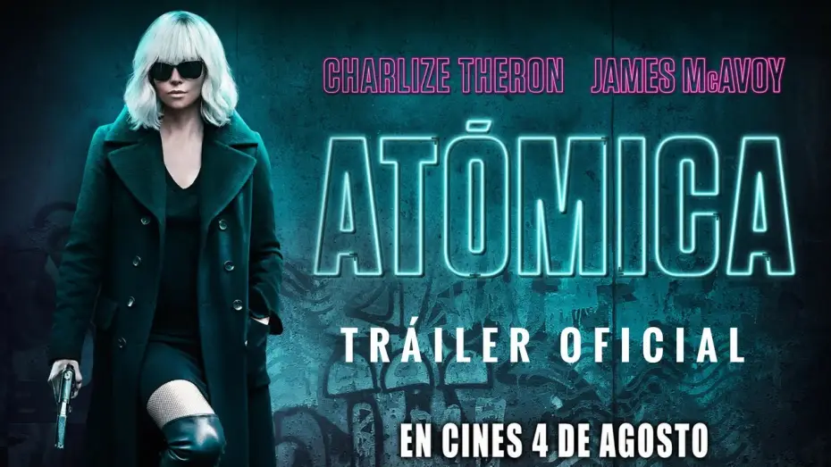 Watch film Atomic Blonde | AT&Oacute;MICA - Trailer oficial espa&ntilde;ol - Estreno 4 de agosto