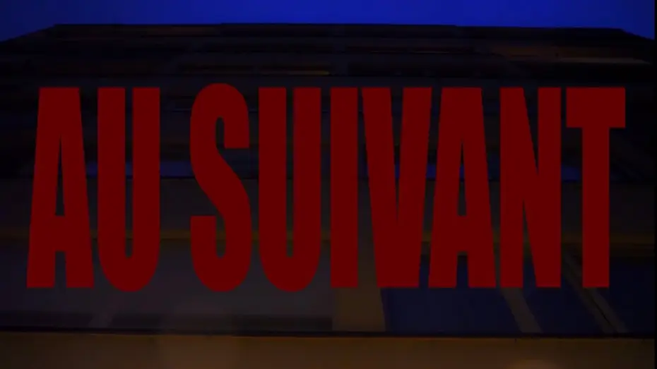 Watch film Au Suivant — Au suivant