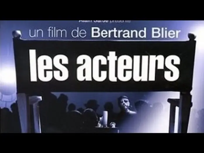 Watch film Actors — Les Acteurs, 2000, trailer