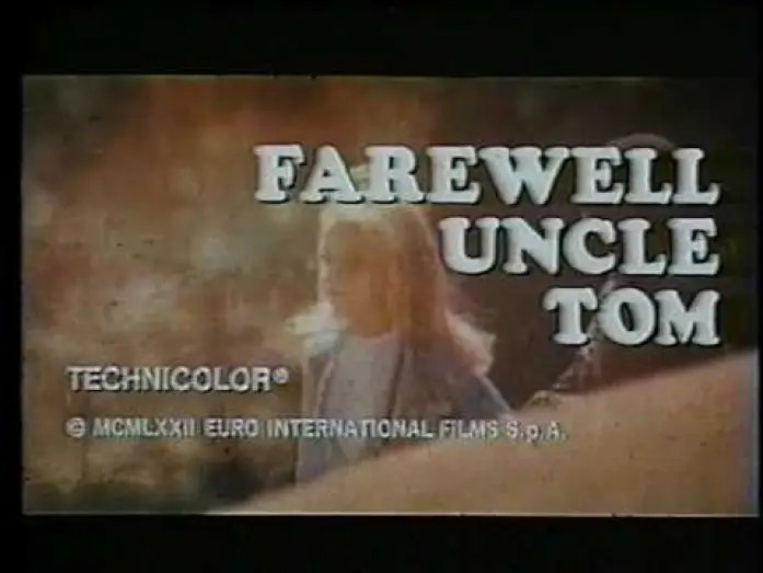 Watch film Goodbye Uncle Tom | Farewell Uncle Tom (1971) Video Classics Australia Trailer