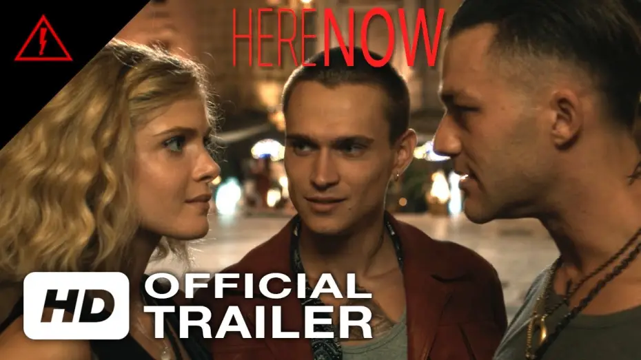 Watch film Here Now | Official Trailer