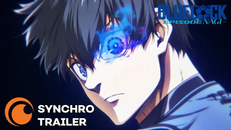 Watch film BLUELOCK: Episode Nagi | Synchro-Trailer
