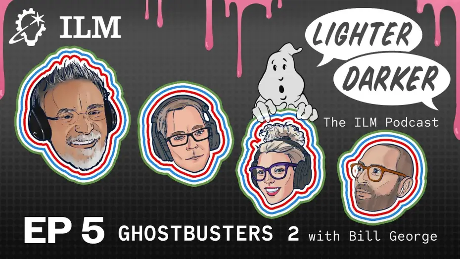 Watch film Ghostbusters II — Lighter Darker | The ILM Podcast Ep 005: Ghostbusters II with Bill George