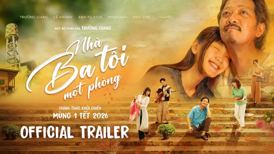 Watch film Nh&agrave; Ba T&ocirc;i Một Ph&ograve;ng | NH&Agrave; BA T&Ocirc;I MỘT PH&Ograve;NG | OFFICIAL TRAILER | CH&Iacute;NH THỨC KHỞI CHIẾU M&Ugrave;NG 1 TẾT 2026