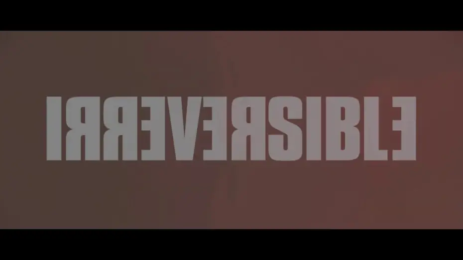 Watch film Irreversible | Bande Annonce [VF]
