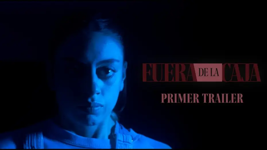 Watch film Fuera de la Caja — FUERA DE LA CAJA TRAILER - cortometraje por Rafa Ortega