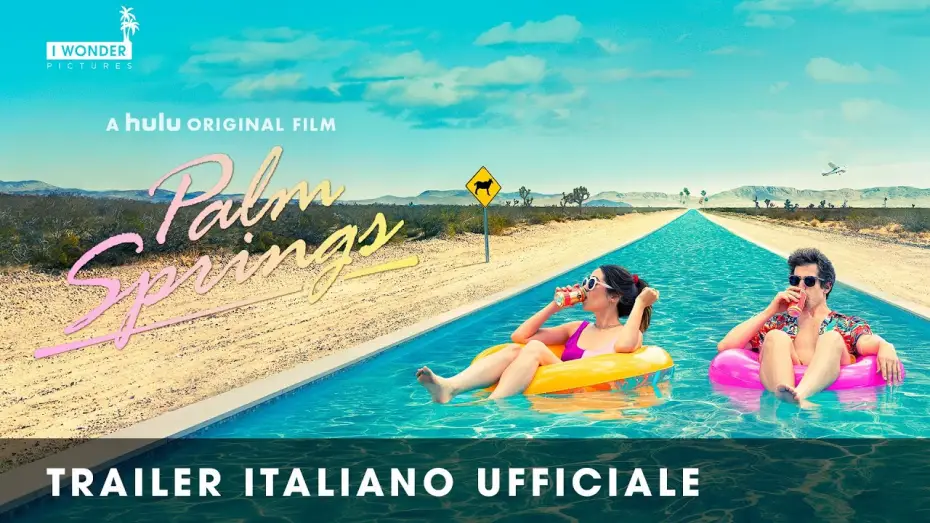 Watch film Palm Springs | Palm Springs - Vivi come se non ci fosse un domani | Trailer Italiano Ufficiale HD