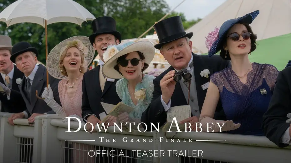 Watch film Downton Abbey: The Grand Finale | Official Teaser Trailer