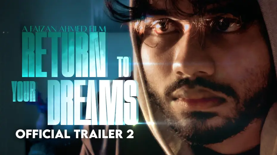 Watch film Return to Your Dreams — "RETURN TO YOUR DREAMS" | Official Trailer 2