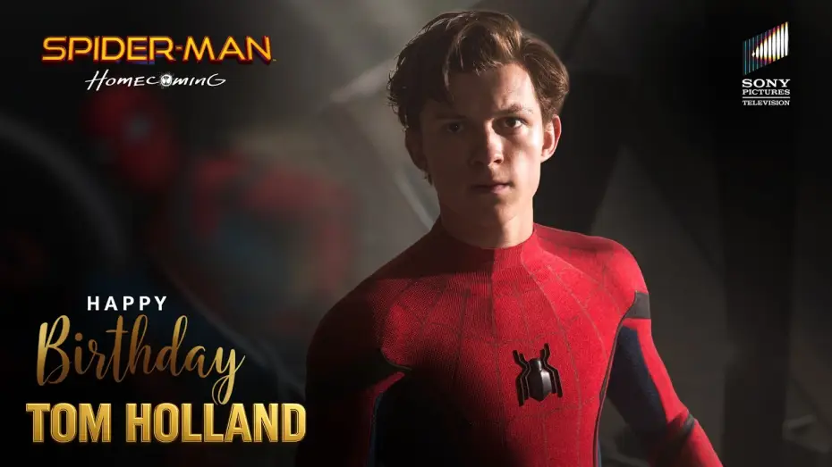 Watch film Spider-Man: Homecoming — Happy Birthday, Tom Holland! Our Friendly Neighborhood Spider-Man