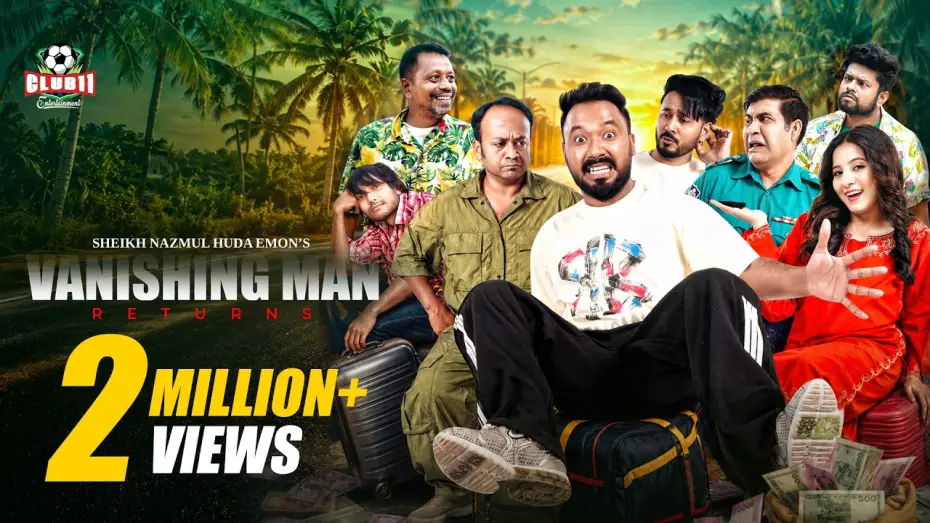 Watch film Vanishing Man Returns | Eid Natok - Vanishing Man Returns | Polash | Zarbini | Shiblu | Emon | BiggB | New Bangla Natok 2026