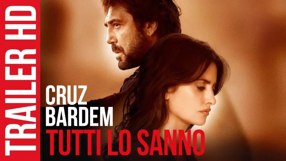 Watch film Everybody Knows — TUTTI LO SANNO | Trailer Ufficiale Italiano