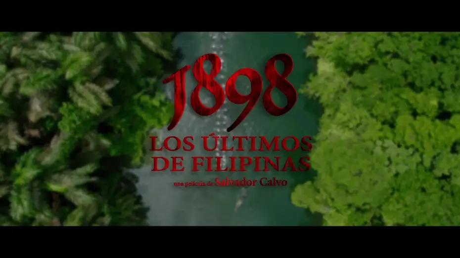 Watch film 1898: Our Last Men in the Philippines — Zwiastun