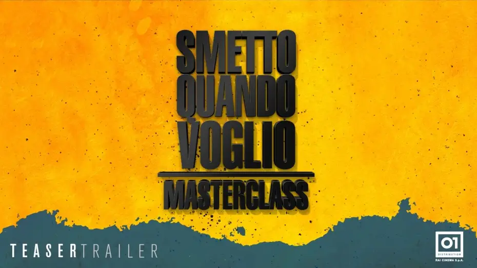 Watch film I Can Quit Whenever I Want 2: Masterclass — Smetto quando voglio - Masterclass - Teaser trailer