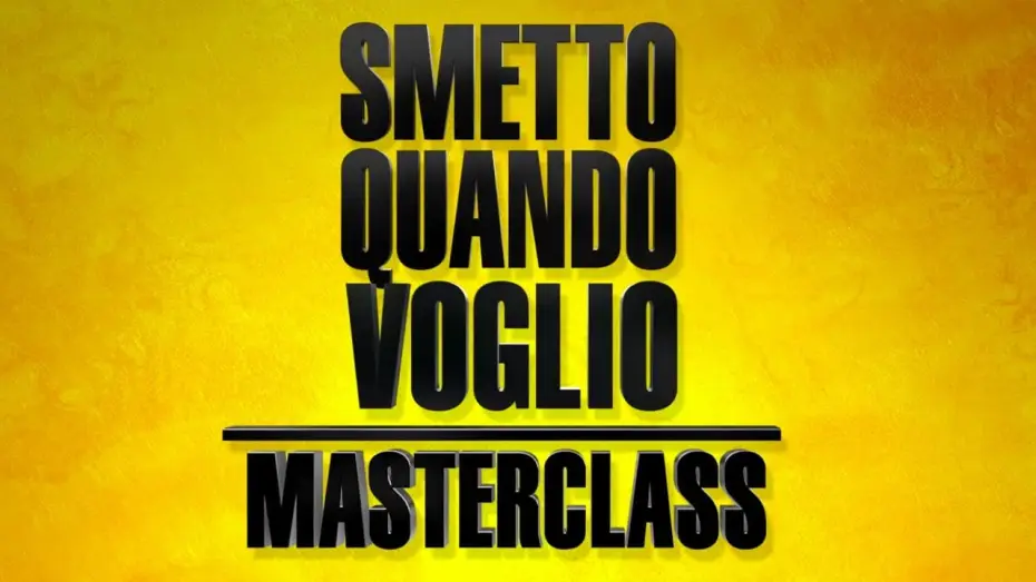 Watch film I Can Quit Whenever I Want 2: Masterclass — SMETTO QUANDO VOGLIO Masterclass - Trailer (short version)