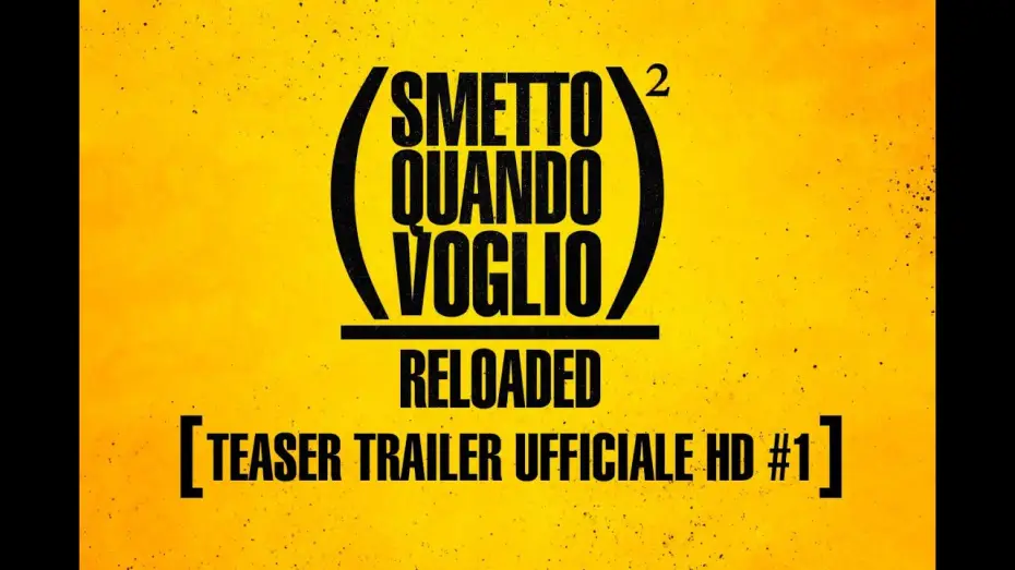 Watch film I Can Quit Whenever I Want 2: Masterclass — Smetto Quando Voglio Reloaded - Teaser Trailer  Ufficiale #1 HD