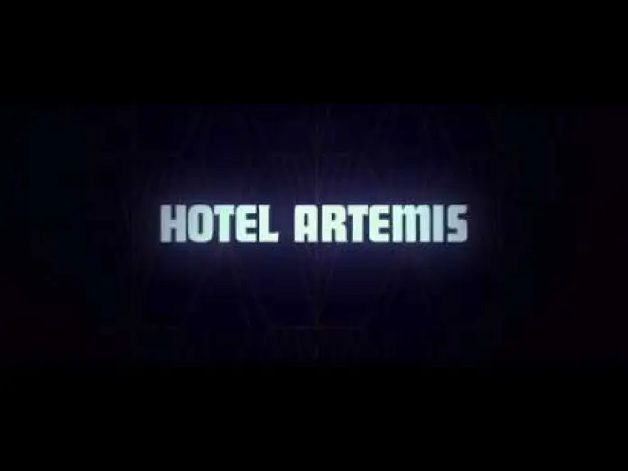 Watch film Hotel Artemis — Hotel Artemis - Bande Annonce VF