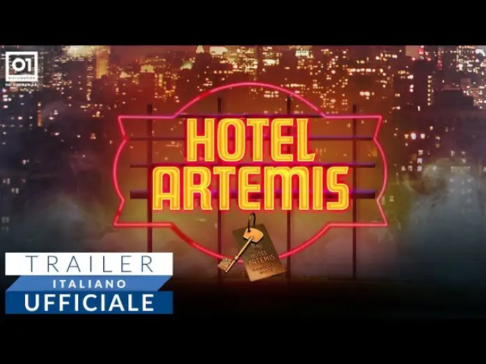 Watch film Hotel Artemis — HOTEL ARTEMIS (2019) - Trailer italiano ufficiale HD