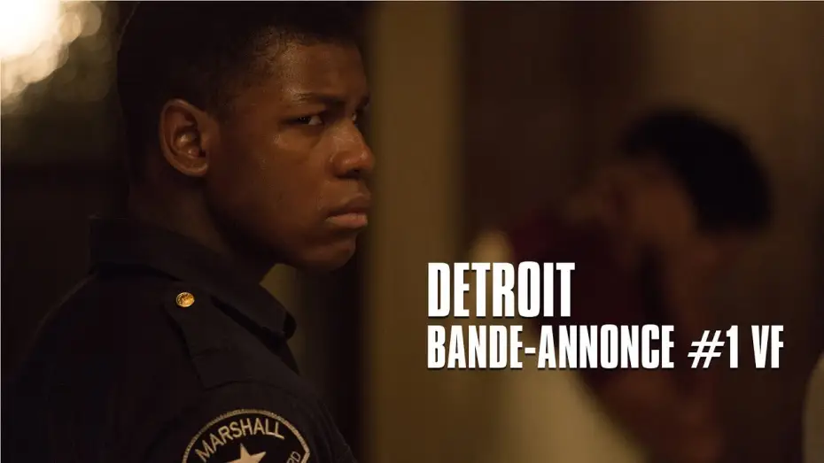 Watch film Detroit — Detroit - de Kathryn Bigelow - Bande-Annonce #1 VF