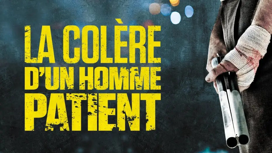 Watch film The Fury of a Patient Man — La Colère D'un Homme Patient - Bande annonce