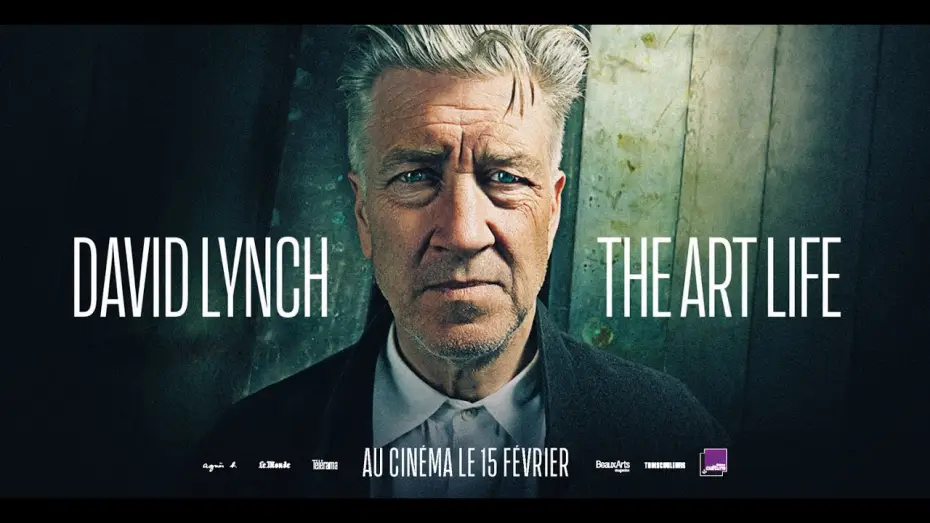 Watch film David Lynch: The Art Life — DAVID LYNCH : THE ART LIFE - Au cinéma le 15 février / Film-Annonce
